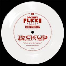 Lock Up (UK) : Infinite in Its Nothingness